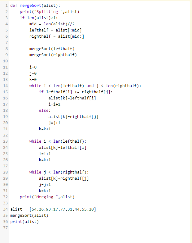 Solved [Python3] Implement the mergeSort function given in | Chegg.com