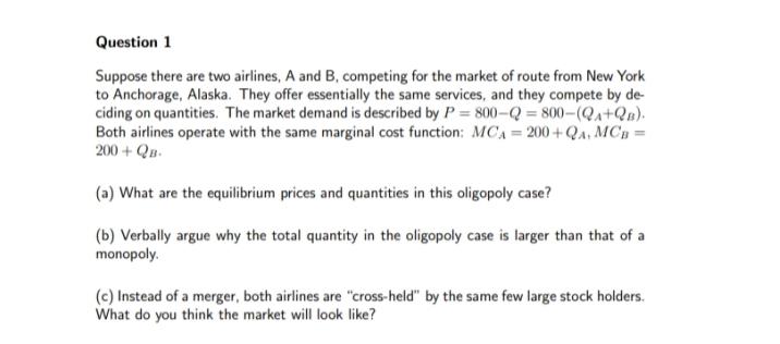 Solved Suppose There Are Two Airlines, A And B, Competing | Chegg.com