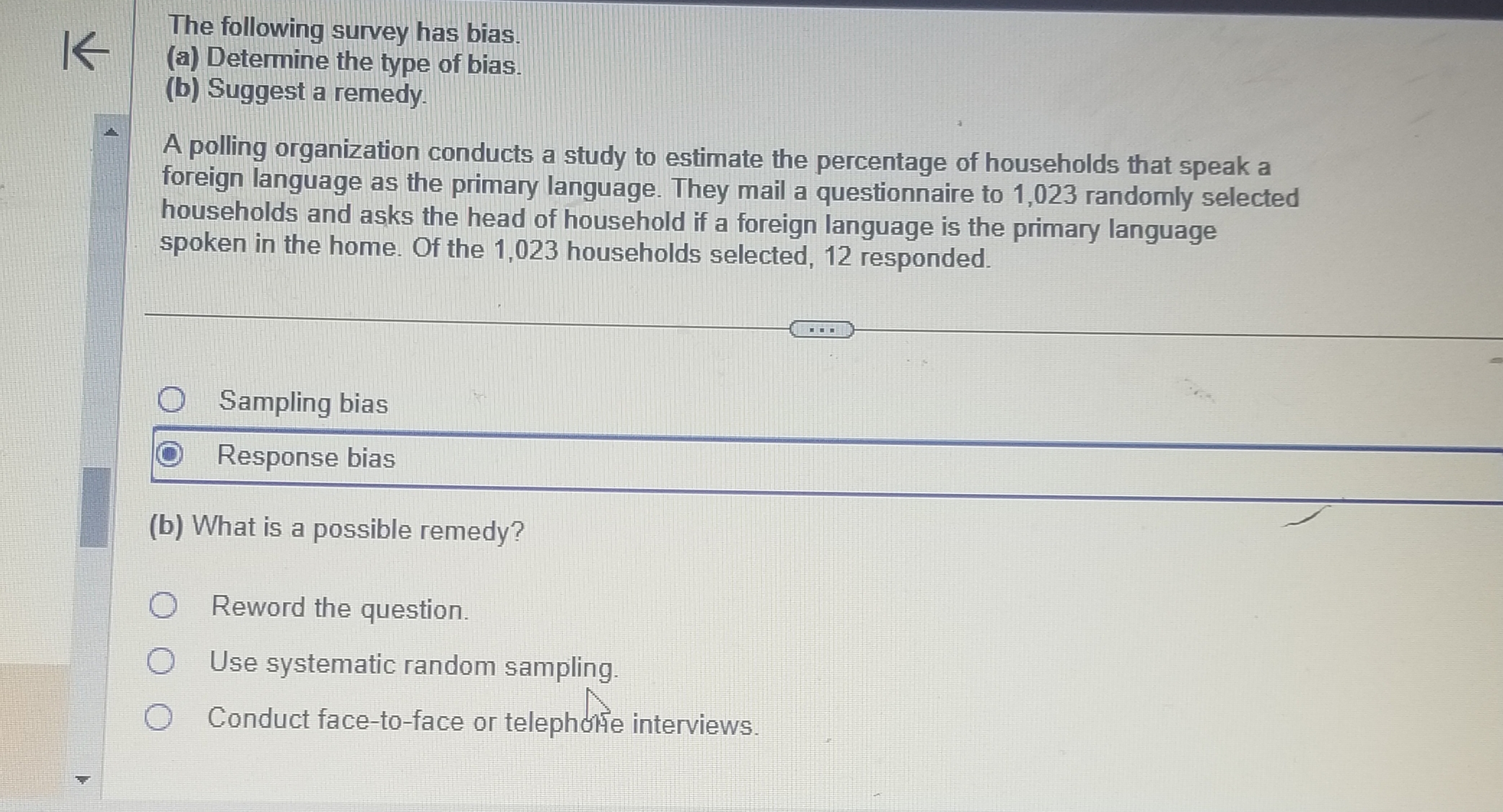 Solved (a) Determine The Type Of Bias. (b) Suggest A Remedy. | Chegg.com