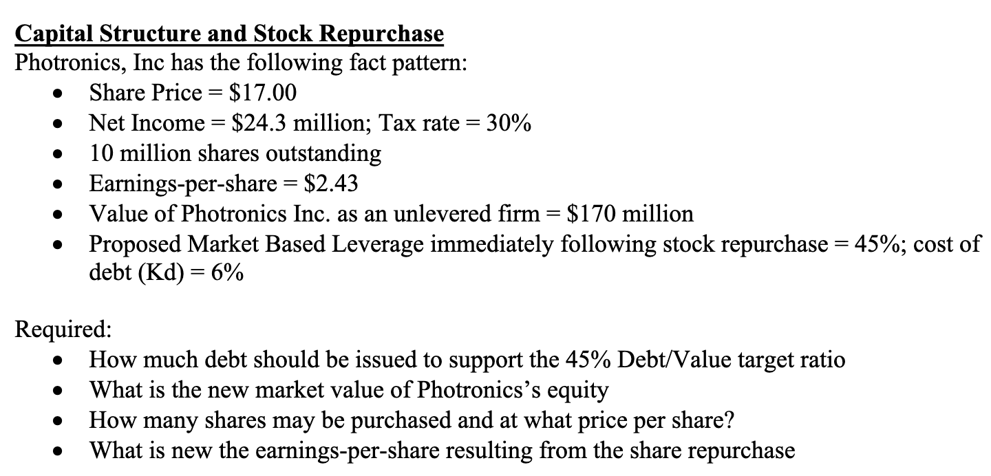 Solved . Capital Structure and Stock Repurchase Photronics, | Chegg.com