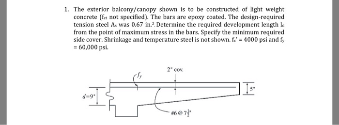 Solved The exterior balcony/canopy shown is to be | Chegg.com