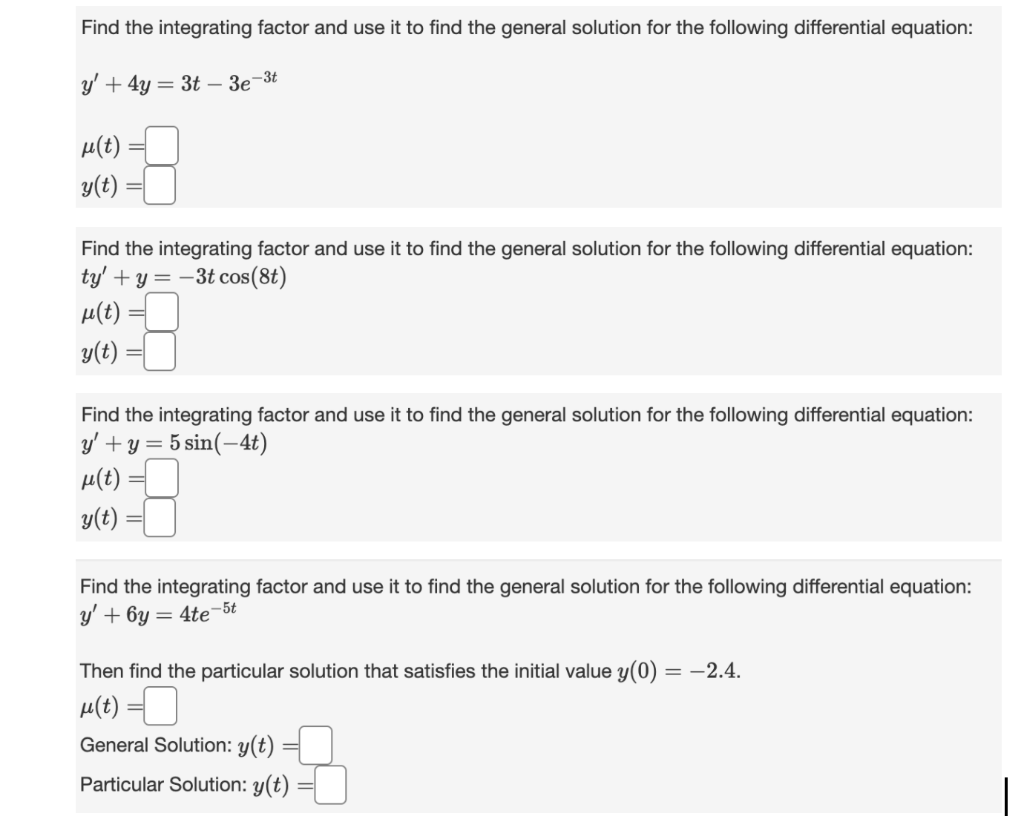 Solved Find The Integrating Factor And Use It To Find The | Chegg.com