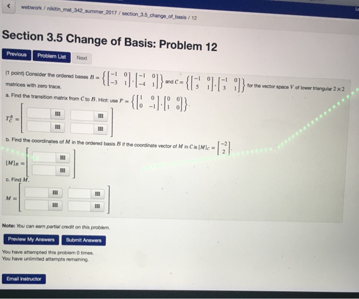 Solved Consider The Ordered Bases B {[ 1 3 0 1] [ 1