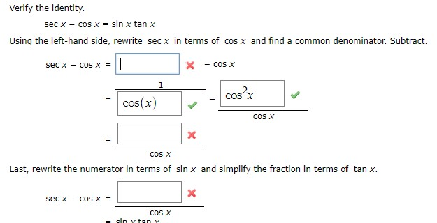 Solved Verify The Identity Sec X Cos X Sin X Tan X Using 6085