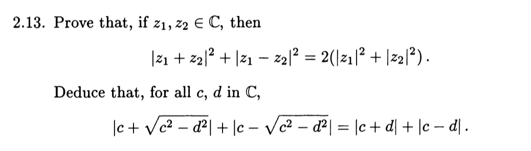 Solved 2.13. Prove that, if z1,z2∈C, then | Chegg.com