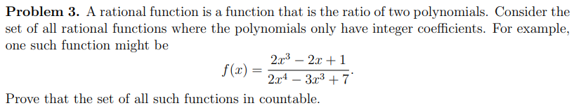 Solved Problem 3. A rational function is a function that is | Chegg.com