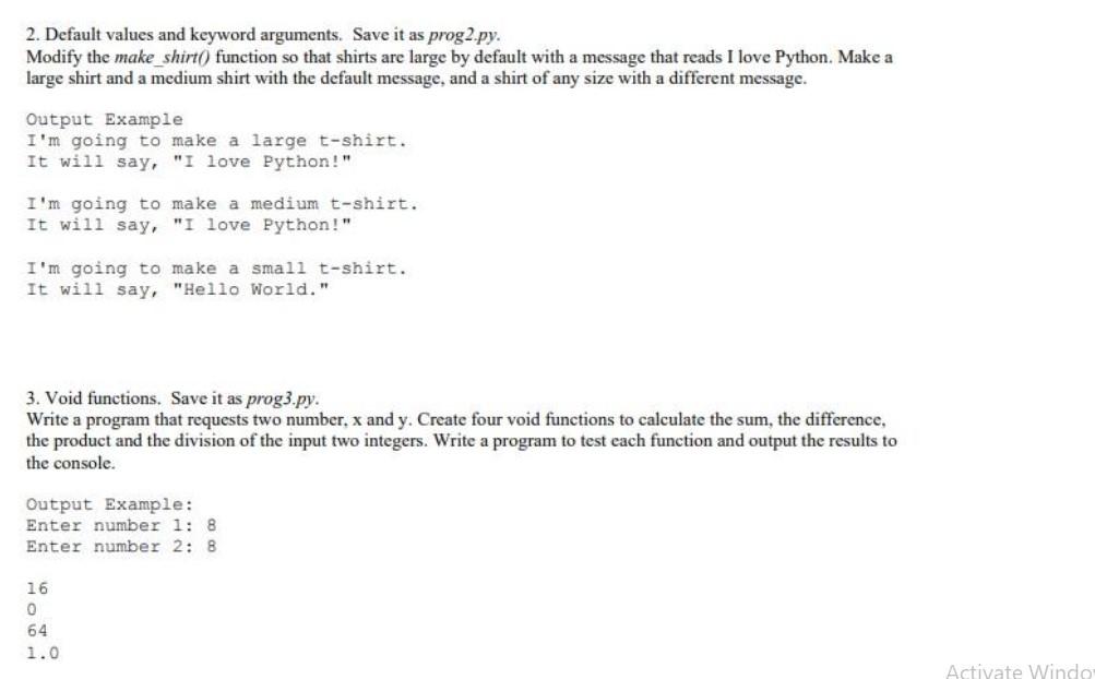 Solved 2. Default values and keyword arguments. Save it as | Chegg.com