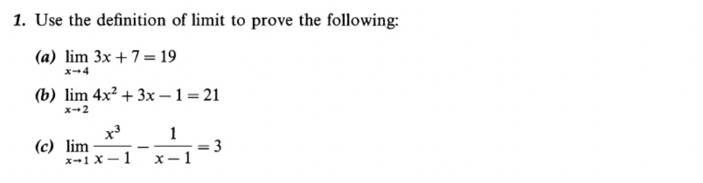 Solved 1 Use The Definition Of Limit To Prove The Chegg