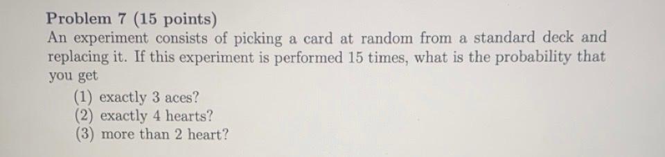 Solved Problem 7 (15 points) An experiment consists of | Chegg.com