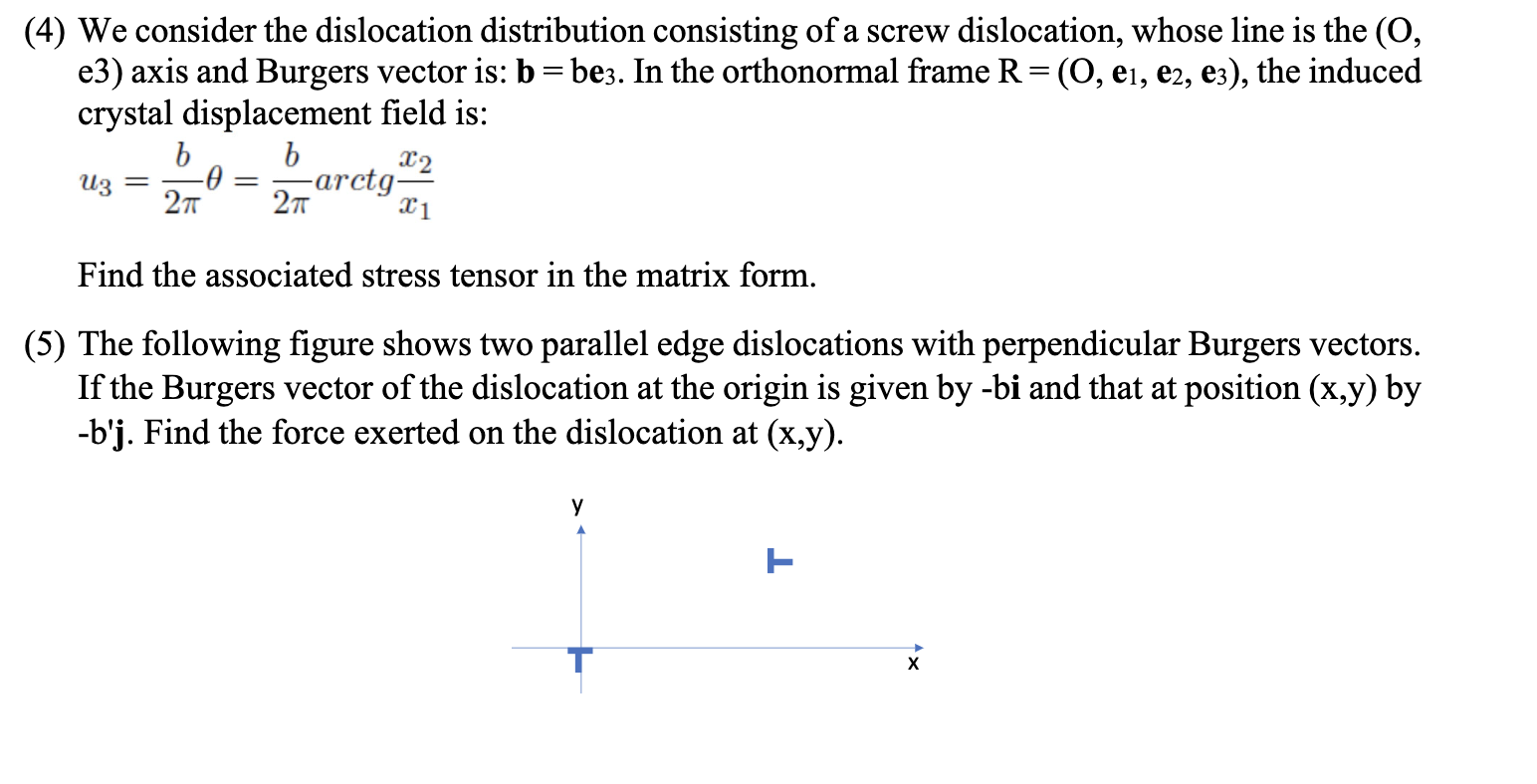 (4) We consider the dislocation distribution | Chegg.com