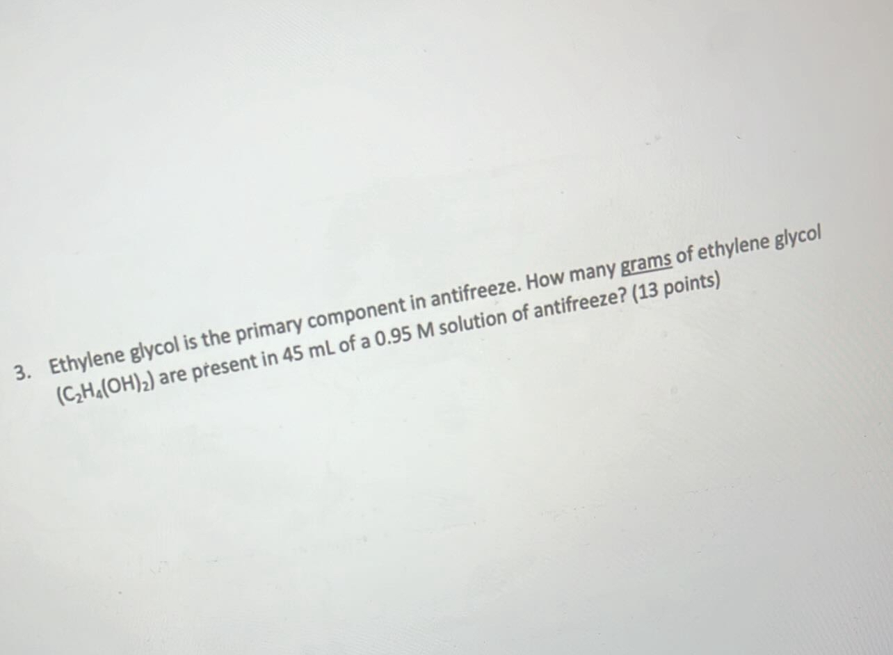 Solved Ethylene glycol is the primary component in Chegg