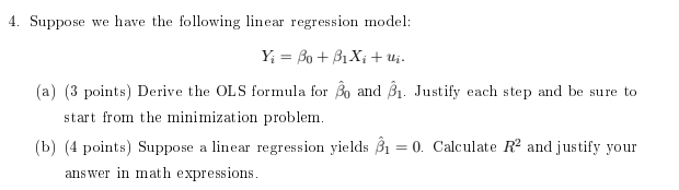Solved 4. Suppose we have the following linear regression | Chegg.com