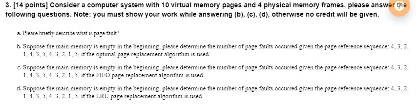 Solved 3. [14 points] Consider a computer system with 10 | Chegg.com