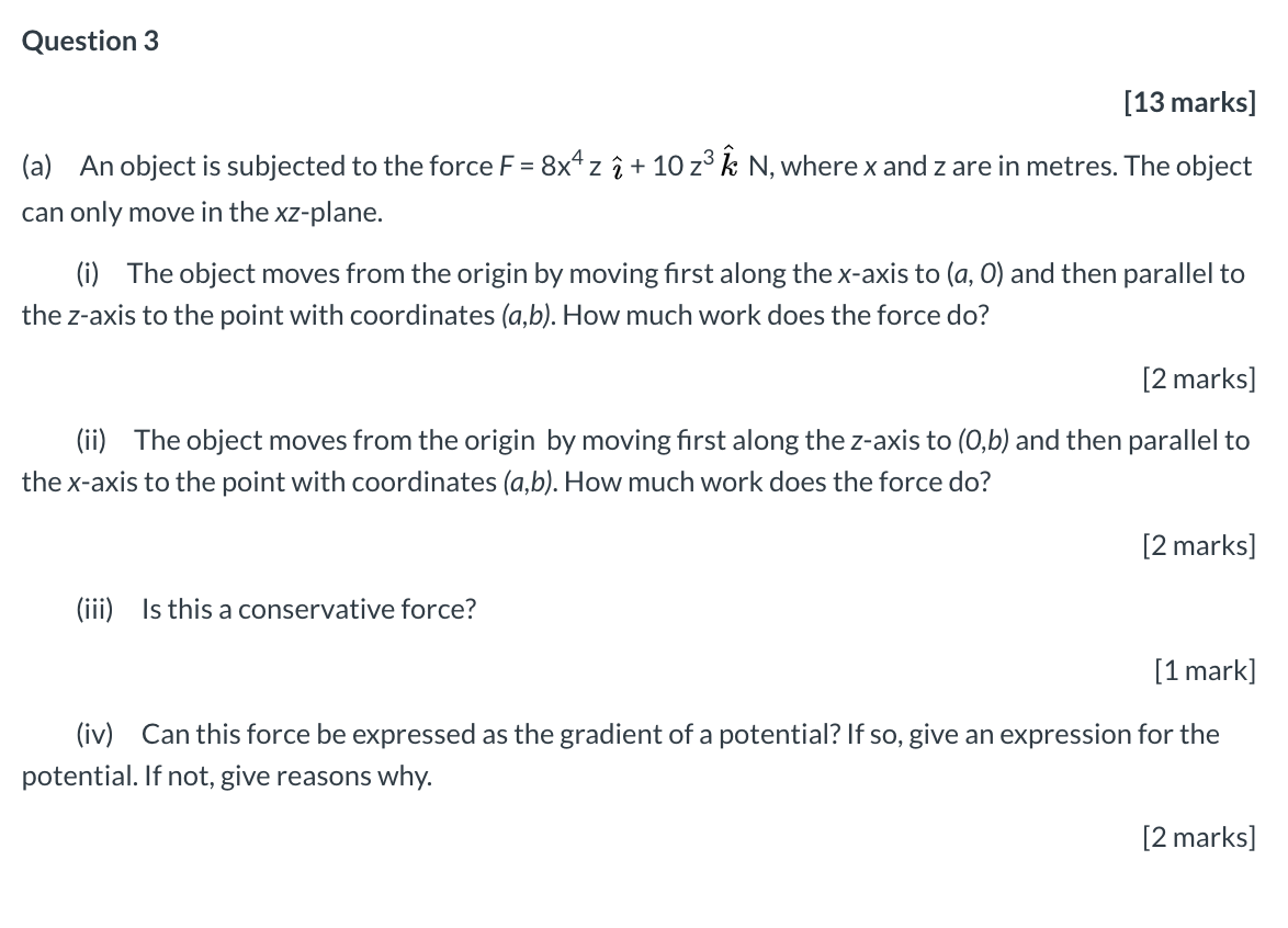 Solved Question 3 13 Marks A An Object Is Subjected T Chegg Com