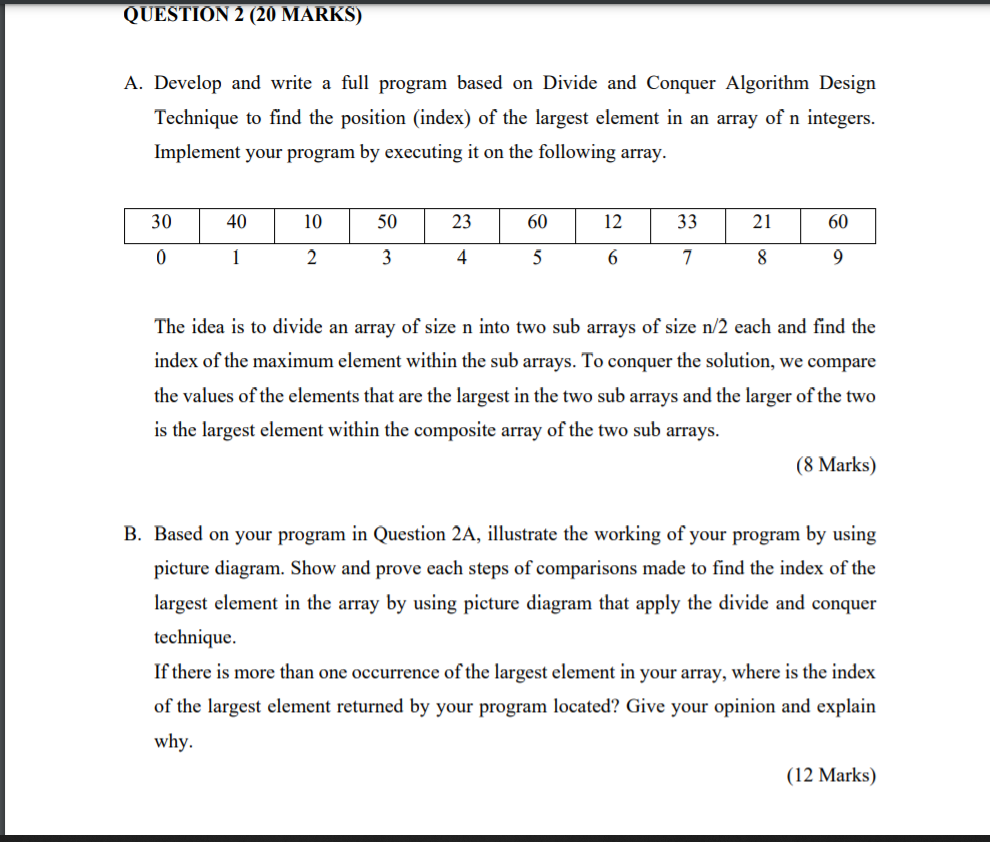 Solved QUESTION 2 (20 MARKS) A. Develop and write a full | Chegg.com