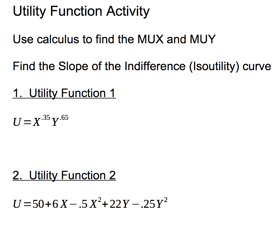 Solved Utility Function Activity Use calculus to find the | Chegg.com