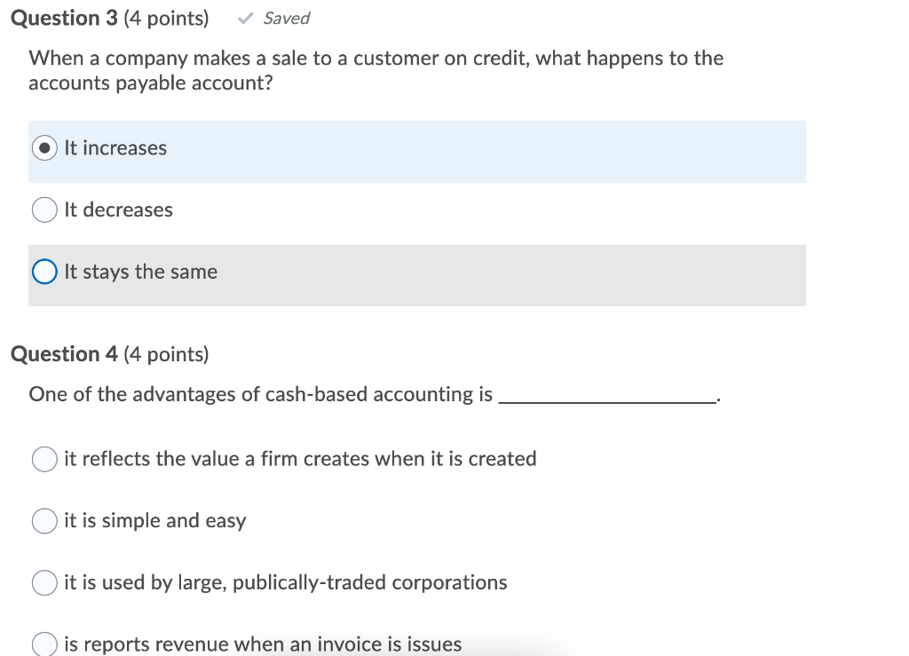 Solved Question 3 (4 points) Saved When a company makes a | Chegg.com