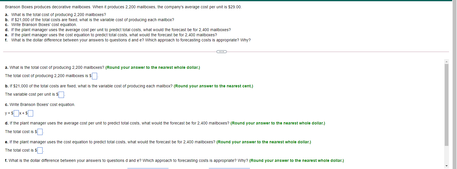 Solved Branson Boxes produces decorative mailboxes. When it