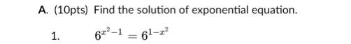 Solved A. (10pts) Find The Solution Of Exponential Equation. | Chegg.com