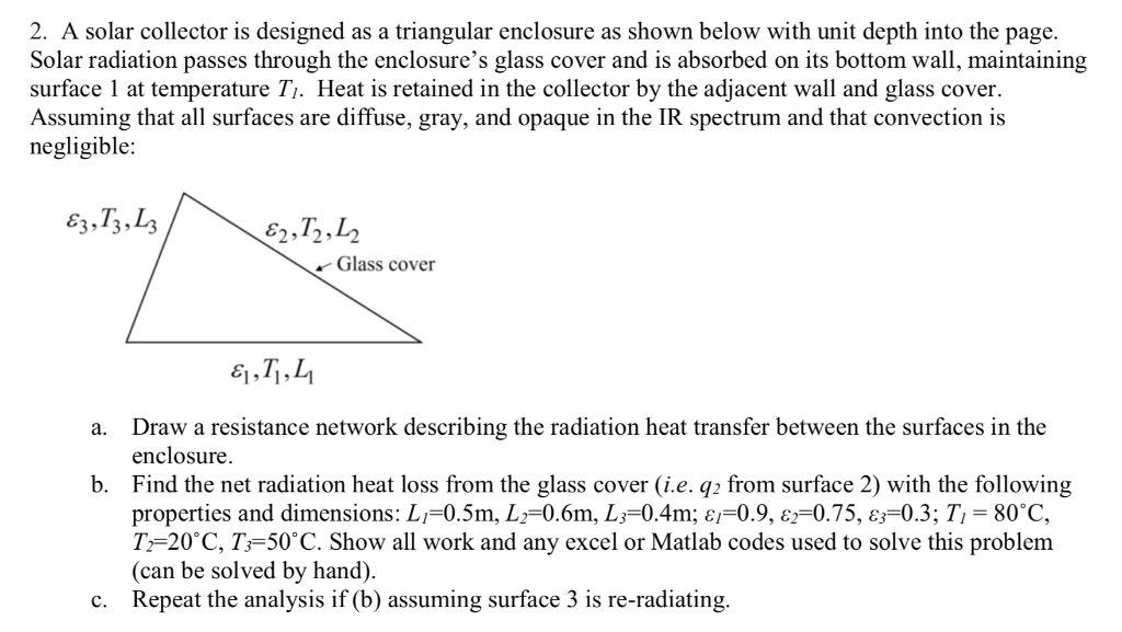 Solved 2. A solar collector is designed as a triangular | Chegg.com