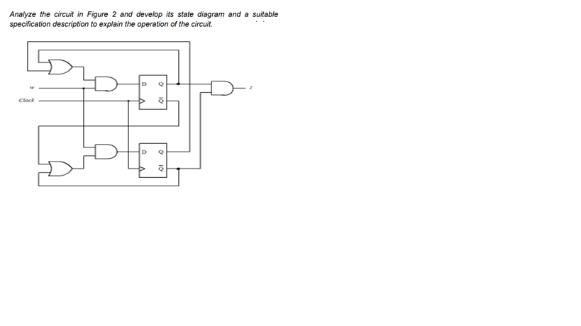 Solved Analyze the circuit in Figure 2 and develop its state | Chegg.com