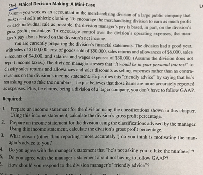 Solved 56-4 Ethical Decision Making: A Mini-Case lsume you | Chegg.com