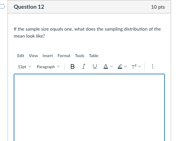 Solved Question 12 10 pts If the sample size equals one, | Chegg.com