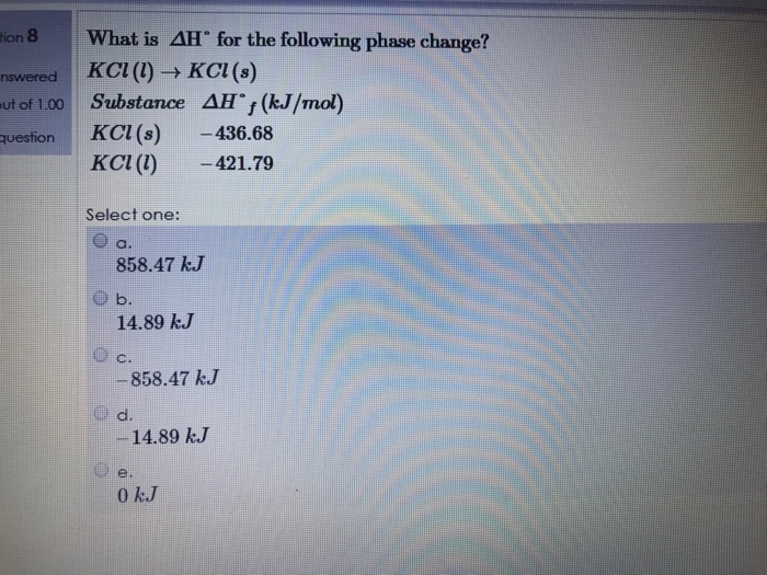 Solved What is Delta H degree for the following phase