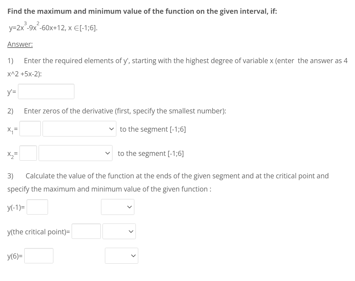 Solved Find the maximum and minimum value of the function on | Chegg.com