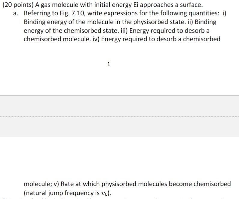 Solved (20 points) A gas molecule with initial energy Ei | Chegg.com