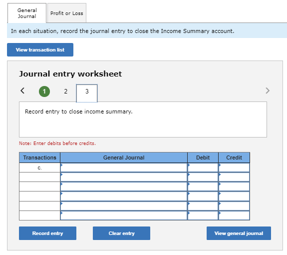 in each situation, record the journal entry to close