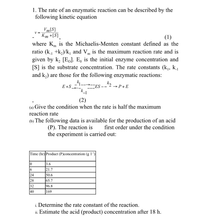 Solved 1. The rate of an enzymatic reaction can be described