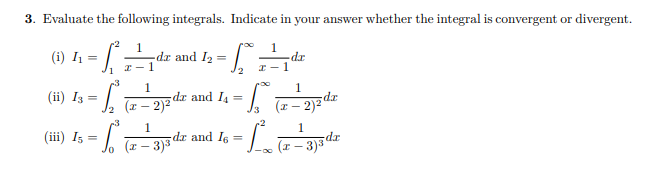 Solved Convergent or divergent integrals I hope you can | Chegg.com