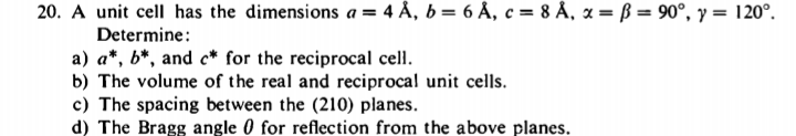 Solved 20. A unit cell has the dimensions | Chegg.com