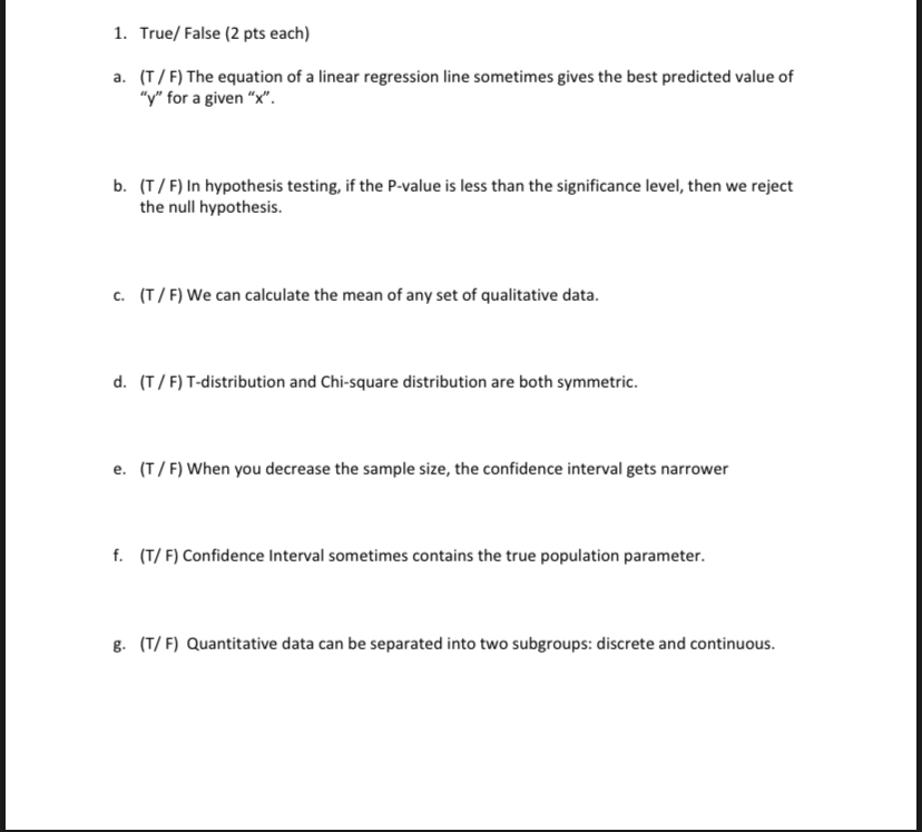 Solved 1 True False 2 Pts Each A T F The Equation Chegg Com