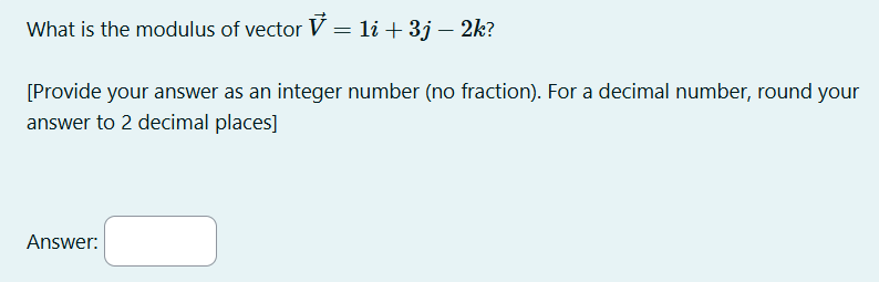 Solved What is ﻿the modulus of ﻿vector | Chegg.com