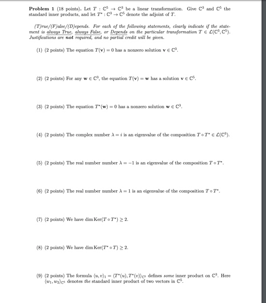 Solved and the Problem 1 (18 points). Let T: standard inner | Chegg.com