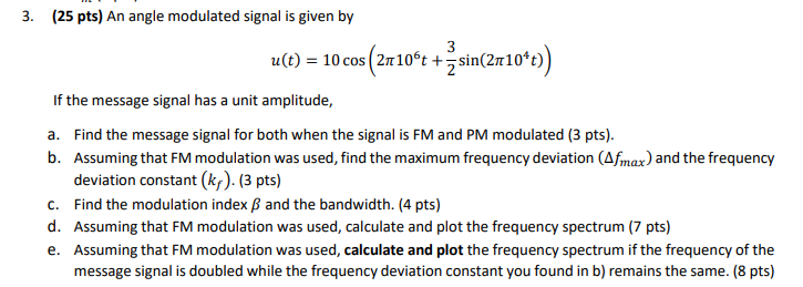 Solved 3. (25 pts) An angle modulated signal is given by 3 | Chegg.com