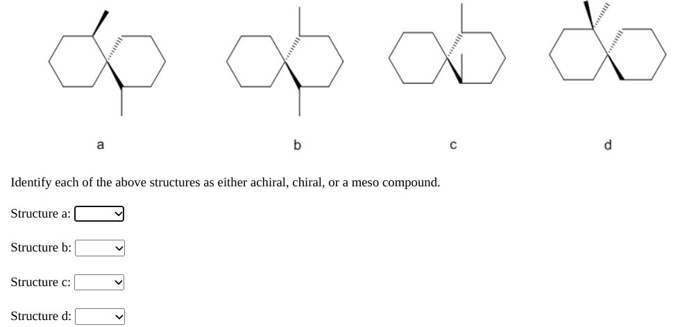 Solved a b d Identify each of the above structures as either | Chegg.com