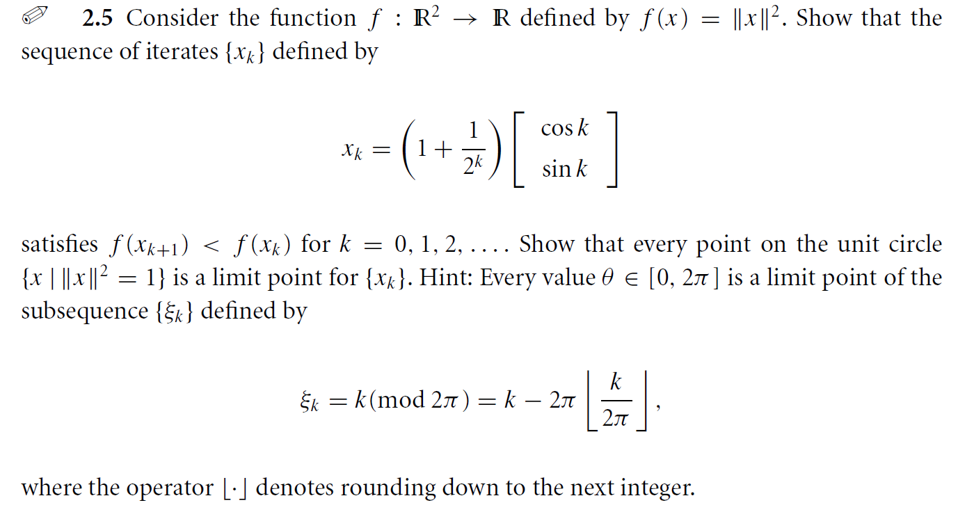 Solved 2.5 Consider the function f : R2 + R defined by f(x) | Chegg.com
