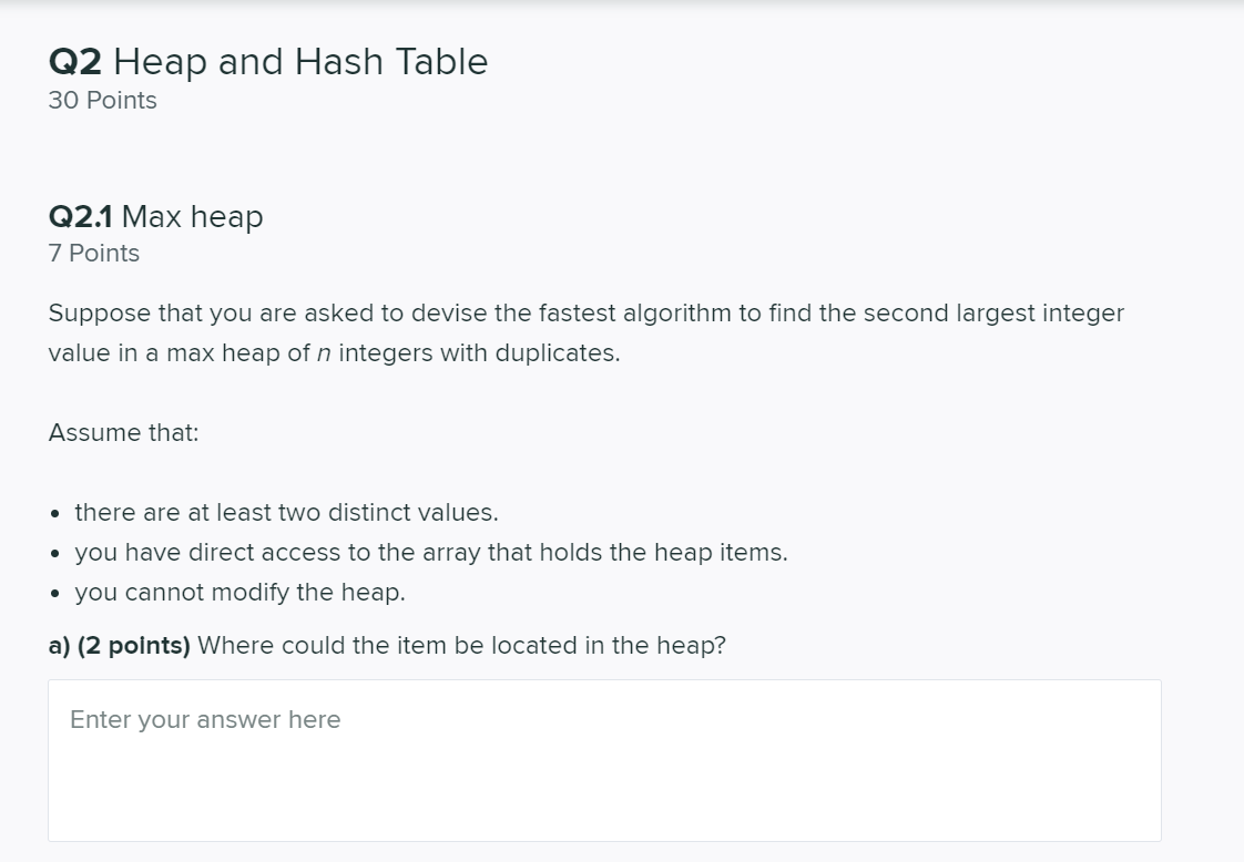 Solved Q2 Heap and Hash Table 30 Points Q2.1 Max heap 7 | Chegg.com