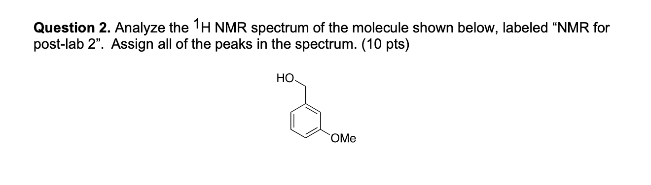 Solved Question 2. Analyze the 1H NMR spectrum of the | Chegg.com