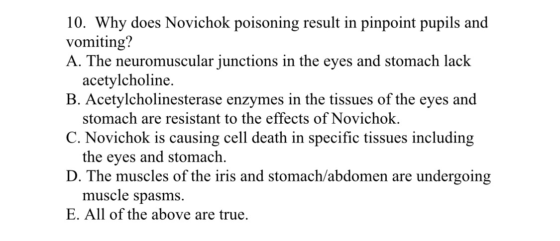 Solved 10. Why does Novichok poisoning result in pinpoint | Chegg.com