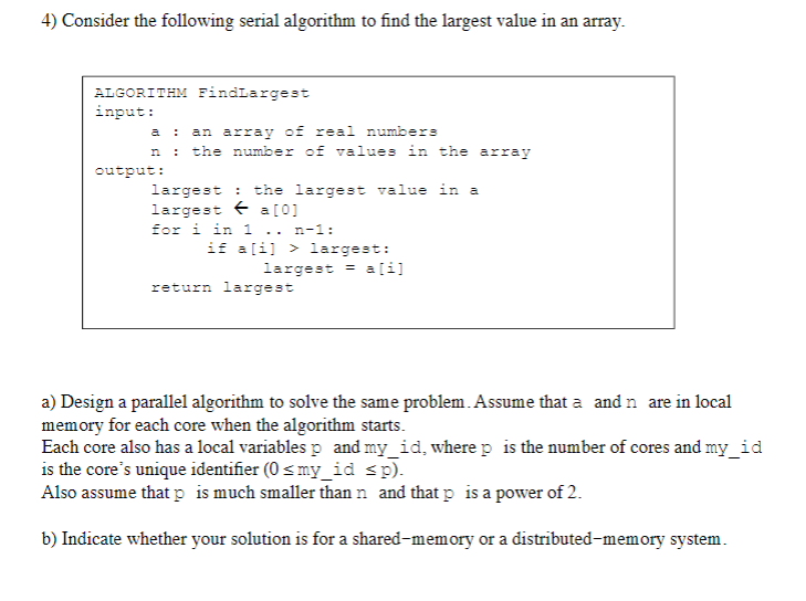4) Consider the following serial algorithm to find | Chegg.com