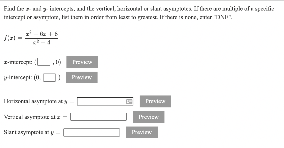 Solved Find the x- and y- intercepts, and the vertical, | Chegg.com