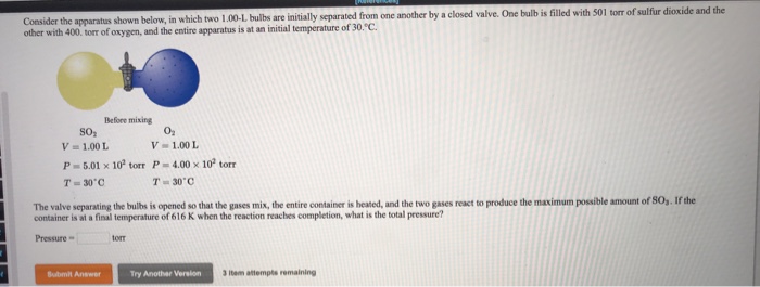 Solved Consider The Apparatus Shown Below In Which Two