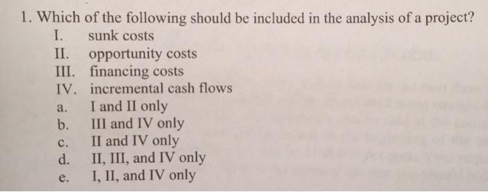 Solved 1. Which of the following should be included in the | Chegg.com