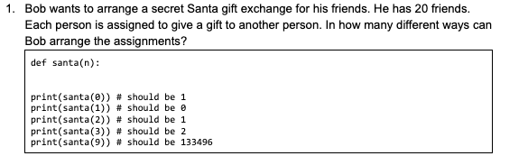Solved 1. Bob wants to arrange a secret Santa gift exchange | Chegg.com