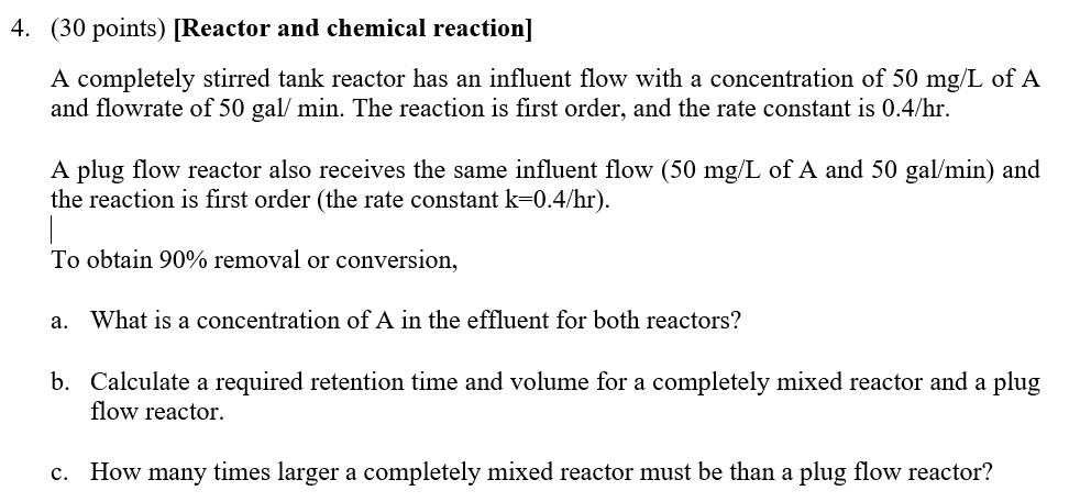 Solved ( 30 points) [Reactor and chemical reaction] A | Chegg.com