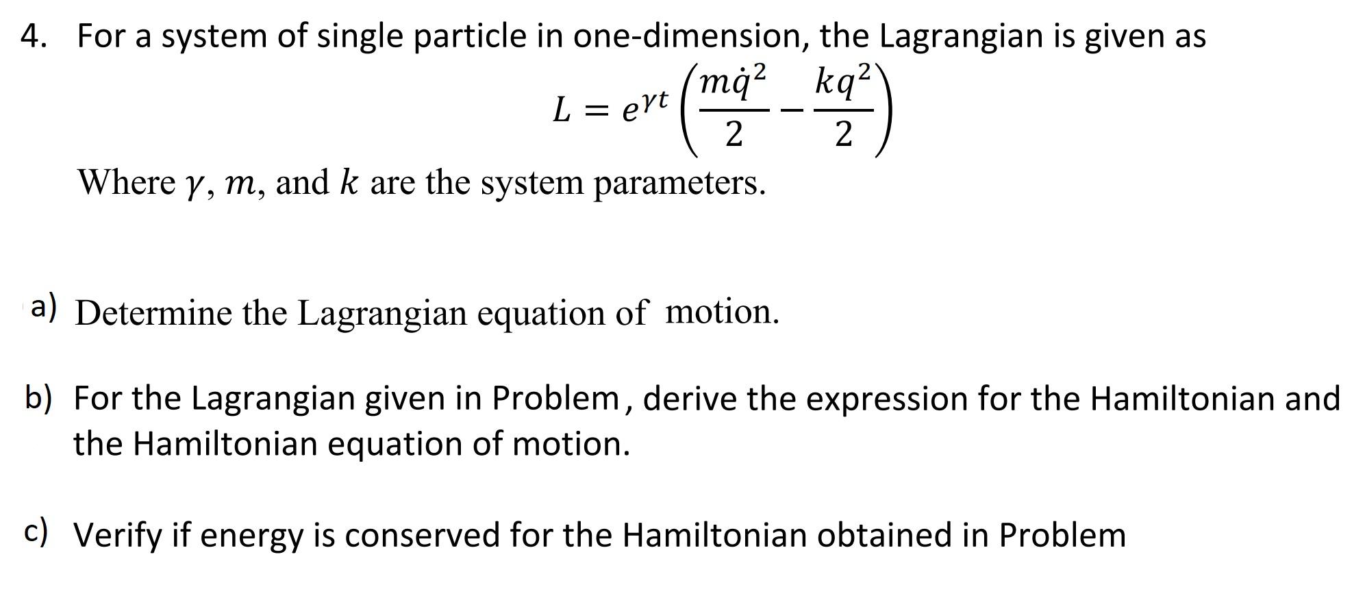 Solved 4. For a system of single particle in one-dimension, | Chegg.com